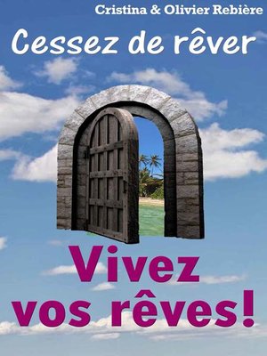 cover image of Vivez vos reves !
